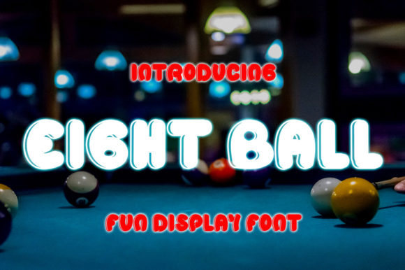 Eight Ball: A Playful Display Font for Creative Projects