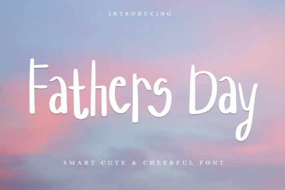 Fathers Day: A Bold Typeface for Business Branding