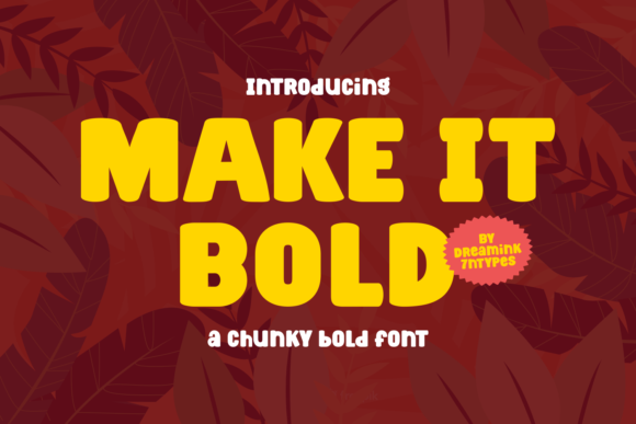 Make It Bold: A Display Font That Elevates Handmade Creations
