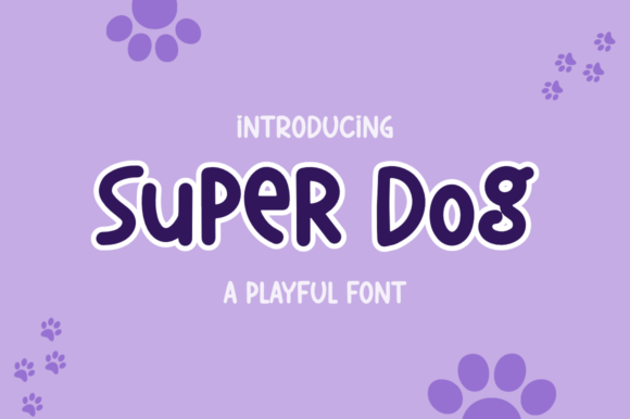 Super Dog: The Playful Font for Kids-Themed Campaigns